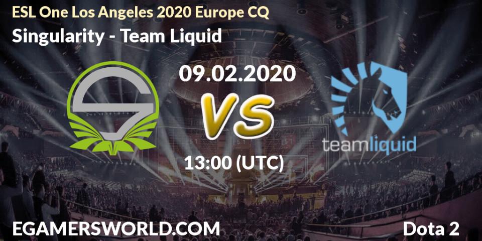 Singularity - Team Liquid: прогноз. 09.02.2020 at 13:12, Dota 2, ESL One Los Angeles 2020 Europe CQ