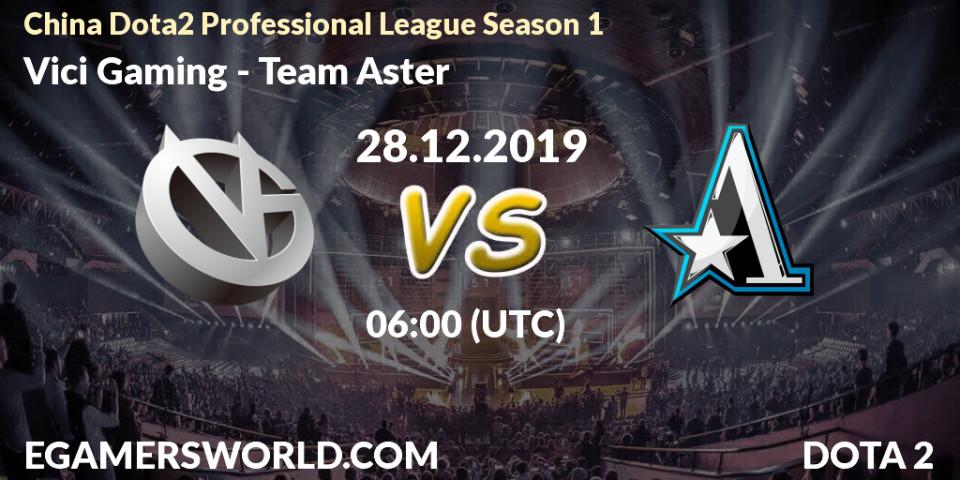 Vici Gaming - Team Aster: прогноз. 08.01.20, Dota 2, China Dota2 Professional League Season 1