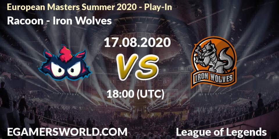 Racoon - Iron Wolves: прогноз. 17.08.20, LoL, European Masters Summer 2020 - Play-In