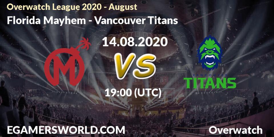 Florida Mayhem - Vancouver Titans: прогноз. 14.08.2020 at 19:00, Overwatch, Overwatch League 2020 - August