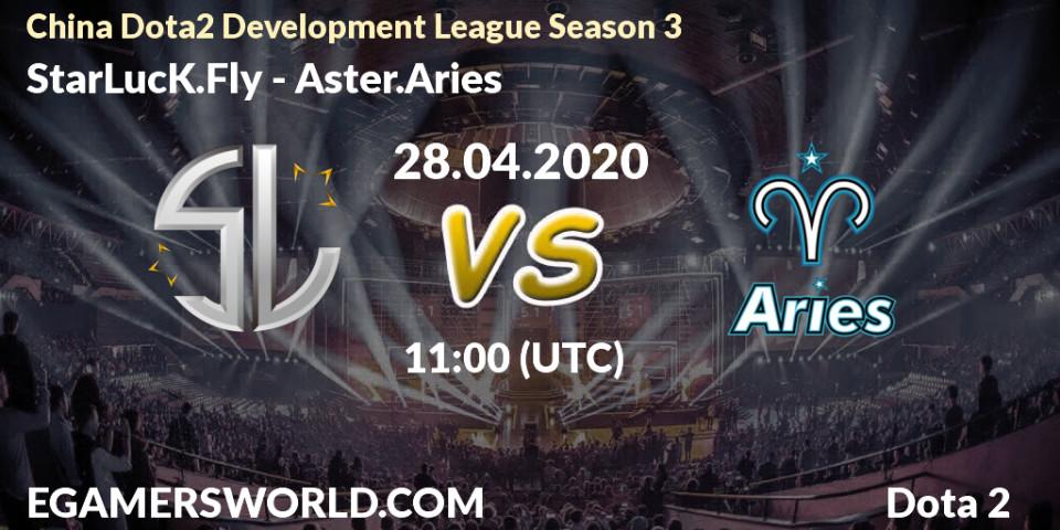 StarLucK.Fly - Aster.Aries: прогноз. 28.04.2020 at 10:33, Dota 2, China Dota2 Development League Season 3