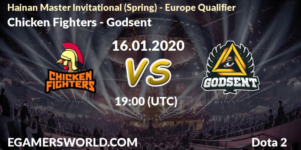 Chicken Fighters - Godsent: прогноз. 16.01.2020 at 18:59, Dota 2, Hainan Master Invitational (Spring) - Europe Qualifier