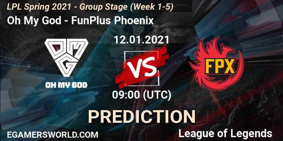 Oh My God - FunPlus Phoenix: прогноз. 12.01.2021 at 09:16, LoL, LPL Spring 2021 - Group Stage (Week 1-5)