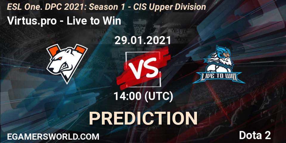 Virtus.pro - Live to Win: прогноз. 29.01.2021 at 13:55, Dota 2, ESL One. DPC 2021: Season 1 - CIS Upper Division