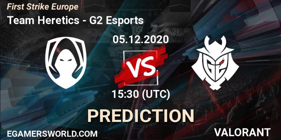Team Heretics - G2 Esports: прогноз. 05.12.2020 at 15:30, VALORANT, First Strike Europe