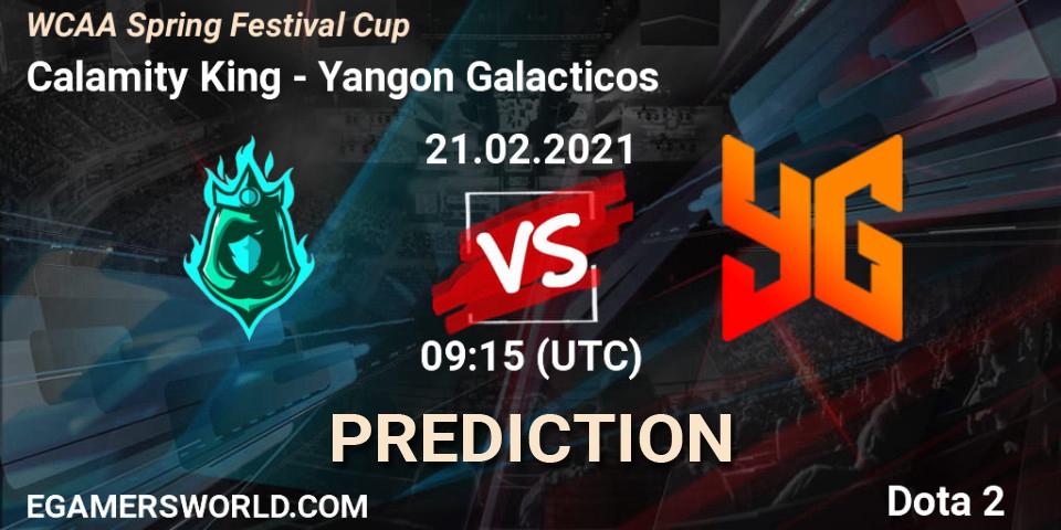 Calamity King - Yangon Galacticos: прогноз. 21.02.2021 at 10:07, Dota 2, WCAA Spring Festival Cup