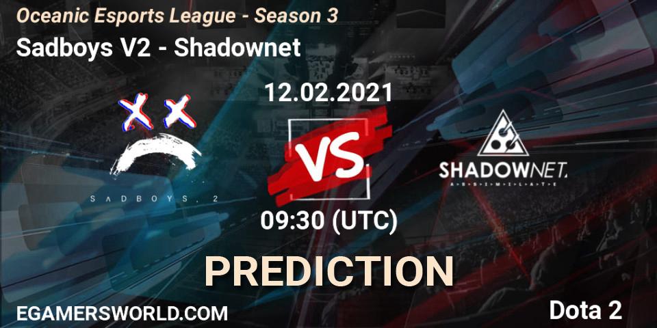 Sadboys V2 - Shadownet: прогноз. 12.02.2021 at 09:30, Dota 2, Oceanic Esports League - Season 3