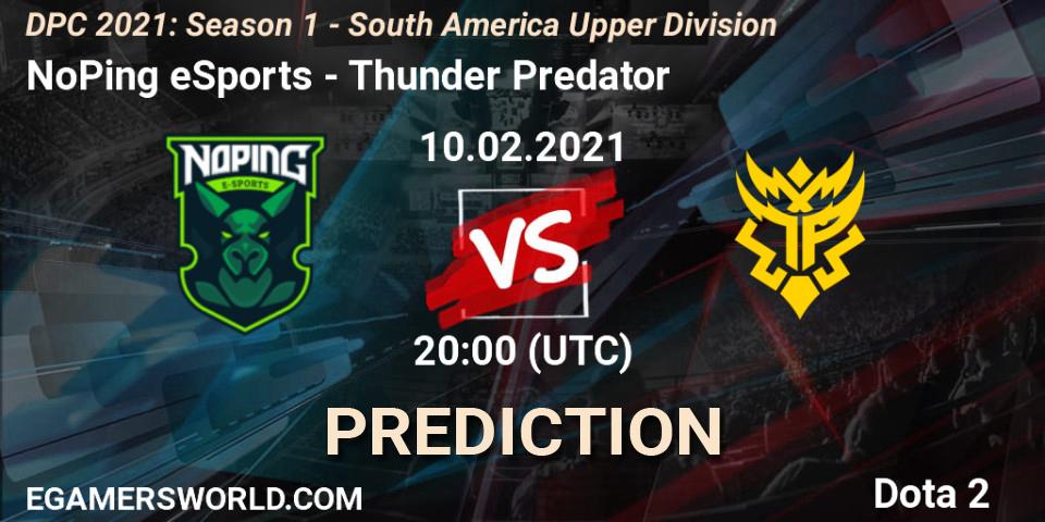 NoPing eSports - Thunder Predator: прогноз. 10.02.21, Dota 2, DPC 2021: Season 1 - South America Upper Division