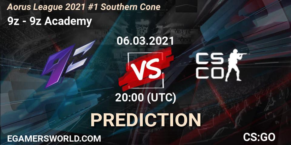 9z - 9z Academy: прогноз. 06.03.2021 at 20:00, Counter-Strike (CS2), Aorus League 2021 #1 Southern Cone