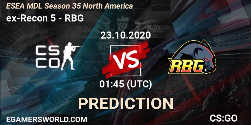 ex-Recon 5 - RBG: прогноз. 23.10.2020 at 02:15, Counter-Strike (CS2), ESEA MDL Season 35 North America