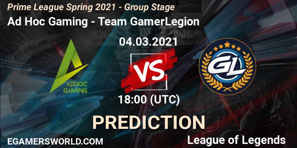 Ad Hoc Gaming - Team GamerLegion: прогноз. 04.03.21, LoL, Prime League Spring 2021 - Group Stage