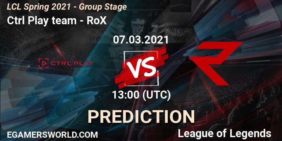 Ctrl Play team - RoX: прогноз. 07.03.2021 at 13:00, LoL, LCL Spring 2021 - Group Stage