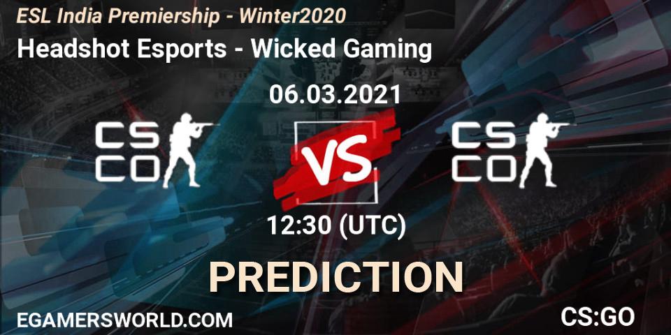 Headshot Esports - Wicked Gaming: прогноз. 06.03.2021 at 12:30, Counter-Strike (CS2), ESL India Premiership - Winter 2020
