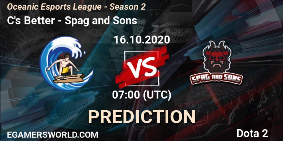 C's Better - Spag and Sons: прогноз. 16.10.2020 at 07:01, Dota 2, Oceanic Esports League - Season 2