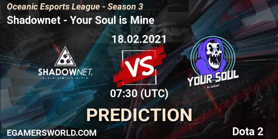 Shadownet - Your Soul is Mine: прогноз. 20.02.2021 at 08:17, Dota 2, Oceanic Esports League - Season 3