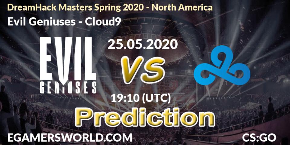 Evil Geniuses - Cloud9: прогноз. 25.05.2020 at 19:20, Counter-Strike (CS2), DreamHack Masters Spring 2020 - North America
