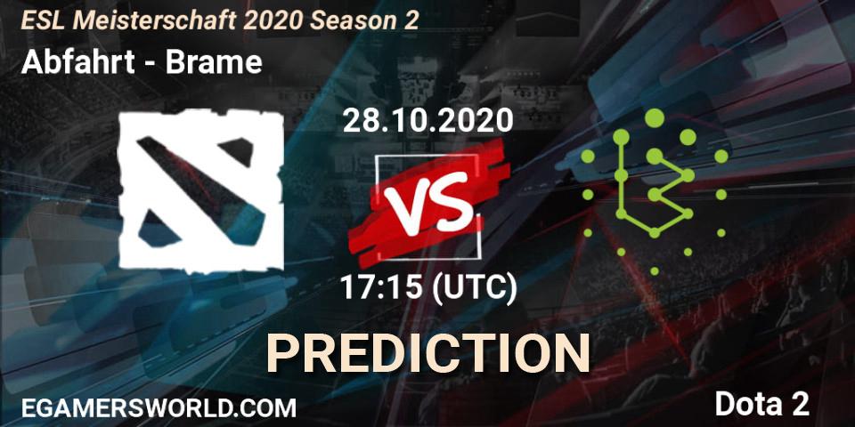 Abfahrt - Brame: прогноз. 28.10.2020 at 18:14, Dota 2, ESL Meisterschaft 2020 Season 2