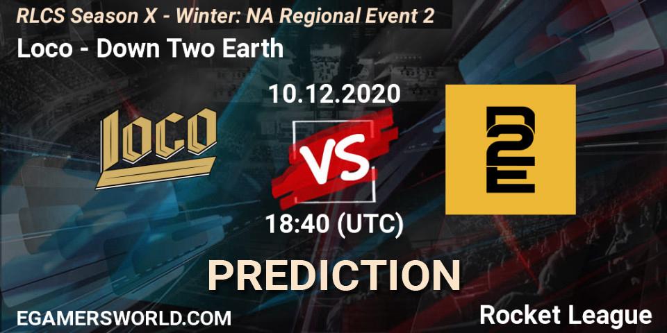Loco - Down Two Earth: прогноз. 10.12.2020 at 18:40, Rocket League, RLCS Season X - Winter: NA Regional Event 2