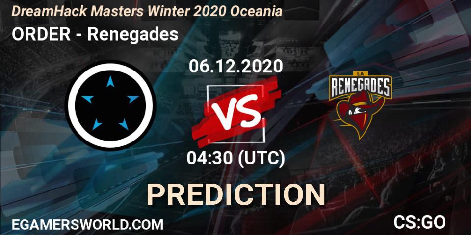 ORDER - Renegades: прогноз. 06.12.2020 at 04:30, Counter-Strike (CS2), DreamHack Masters Winter 2020 Oceania