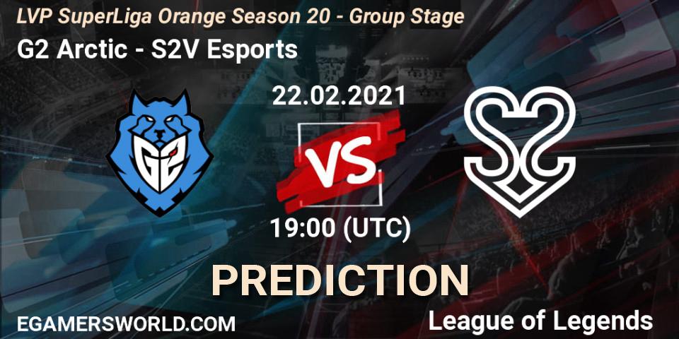 G2 Arctic - S2V Esports: прогноз. 22.02.2021 at 19:00, LoL, LVP SuperLiga Orange Season 20 - Group Stage