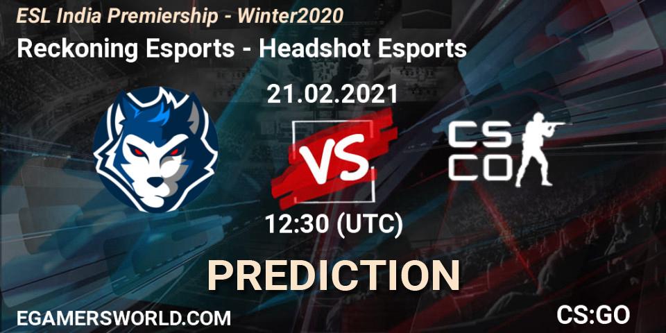 Reckoning Esports - Headshot Esports: прогноз. 21.02.2021 at 12:30, Counter-Strike (CS2), ESL India Premiership - Winter 2020