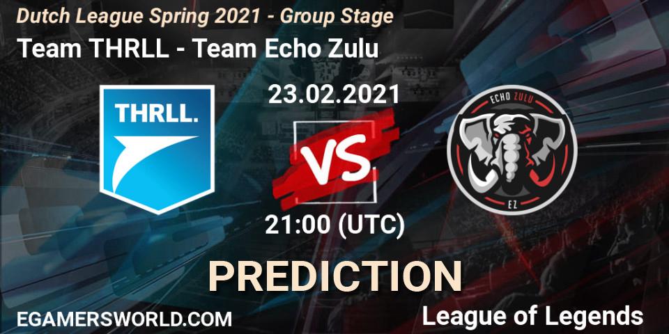 Team THRLL - Team Echo Zulu: прогноз. 23.02.2021 at 21:00, LoL, Dutch League Spring 2021 - Group Stage