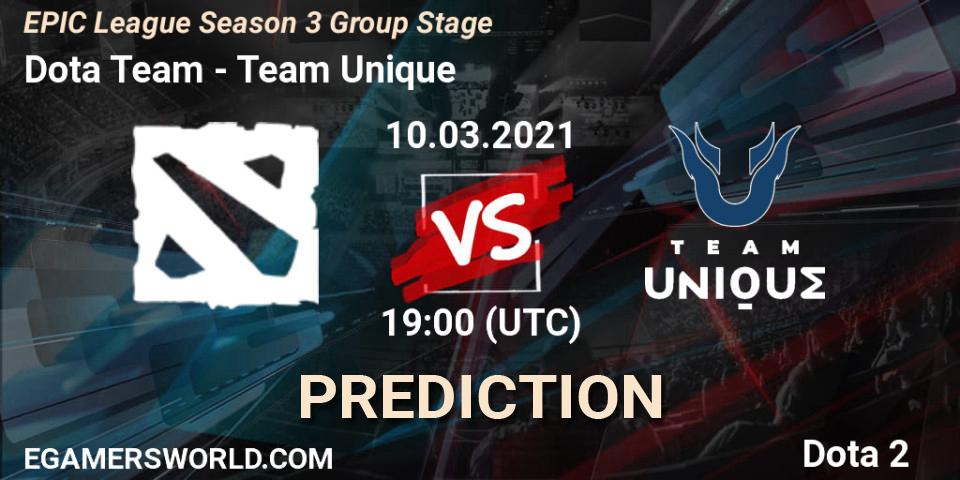 Dota Team - Team Unique: прогноз. 10.03.2021 at 19:02, Dota 2, EPIC League Season 3 Group Stage