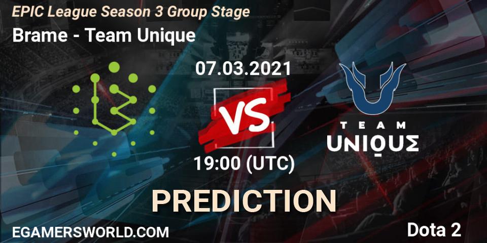 Brame - Team Unique: прогноз. 07.03.2021 at 19:53, Dota 2, EPIC League Season 3 Group Stage