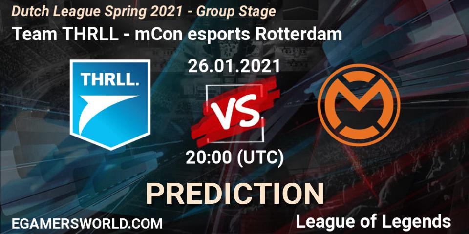 Team THRLL - mCon esports Rotterdam: прогноз. 26.01.2021 at 20:15, LoL, Dutch League Spring 2021 - Group Stage