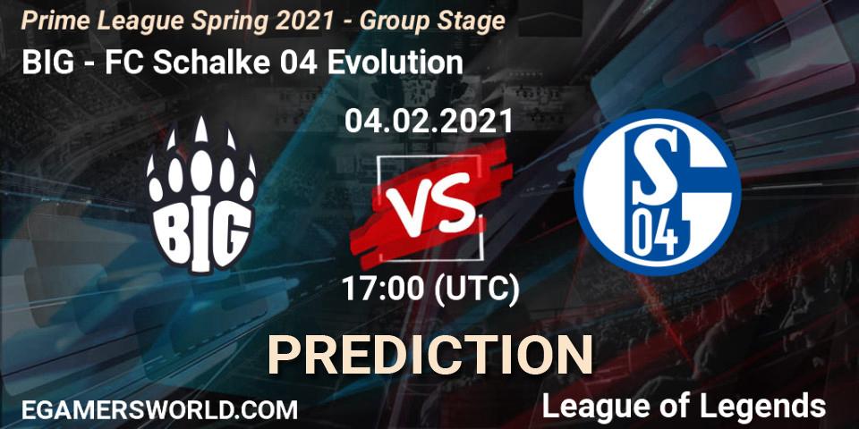 BIG - FC Schalke 04 Evolution: прогноз. 04.02.2021 at 17:00, LoL, Prime League Spring 2021 - Group Stage