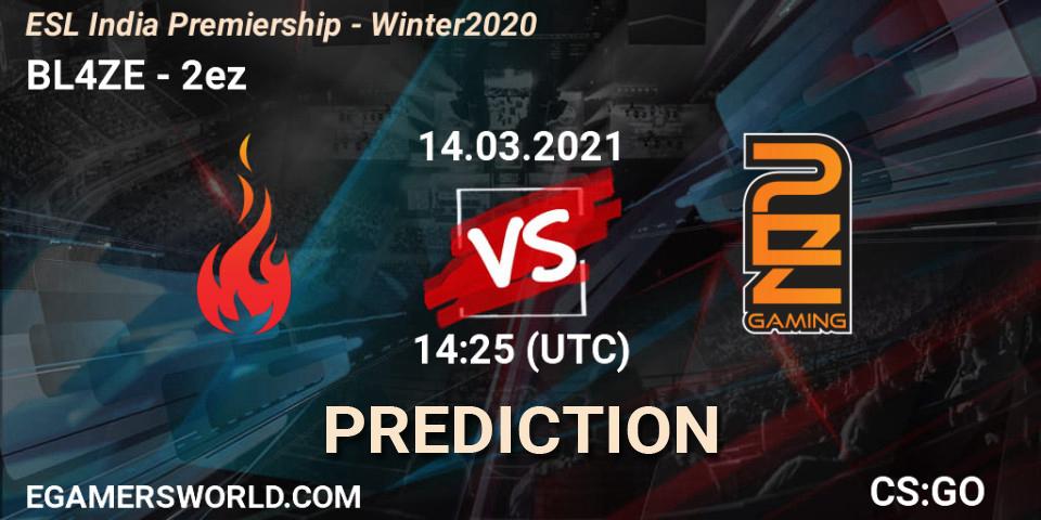 BL4ZE - 2ez: прогноз. 14.03.2021 at 14:25, Counter-Strike (CS2), ESL India Premiership - Winter 2020