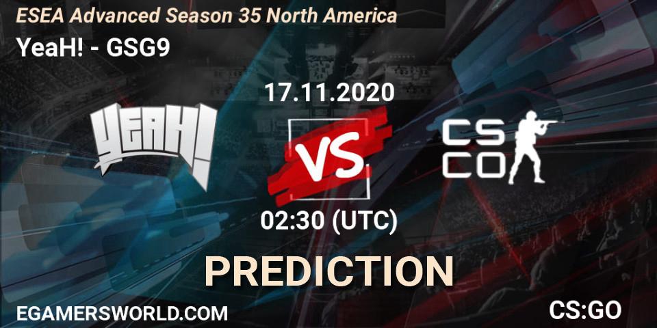 YeaH! - GSG9: прогноз. 18.11.2020 at 02:00, Counter-Strike (CS2), ESEA Advanced Season 35 North America