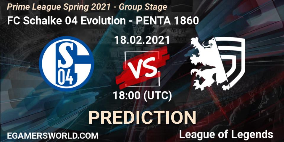 FC Schalke 04 Evolution - PENTA 1860: прогноз. 18.02.2021 at 19:00, LoL, Prime League Spring 2021 - Group Stage
