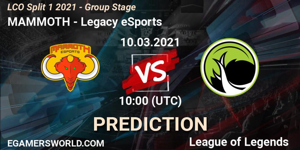 MAMMOTH - Legacy eSports: прогноз. 10.03.2021 at 10:00, LoL, LCO Split 1 2021 - Group Stage