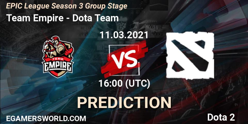Team Empire - Dota Team: прогноз. 11.03.2021 at 16:02, Dota 2, EPIC League Season 3 Group Stage