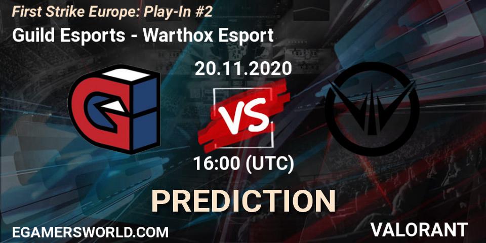 Guild Esports - Warthox Esport: прогноз. 20.11.2020 at 16:00, VALORANT, First Strike Europe: Play-In #2