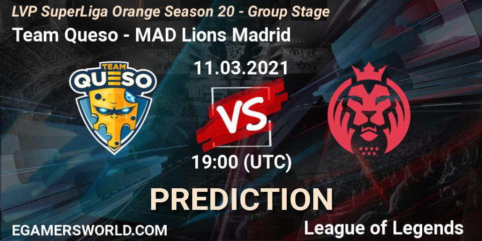 Team Queso - MAD Lions Madrid: прогноз. 11.03.2021 at 20:00, LoL, LVP SuperLiga Orange Season 20 - Group Stage