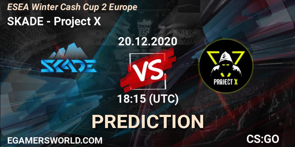 SKADE - Project X: прогноз. 20.12.2020 at 18:30, Counter-Strike (CS2), ESEA Winter Cash Cup 2 Europe