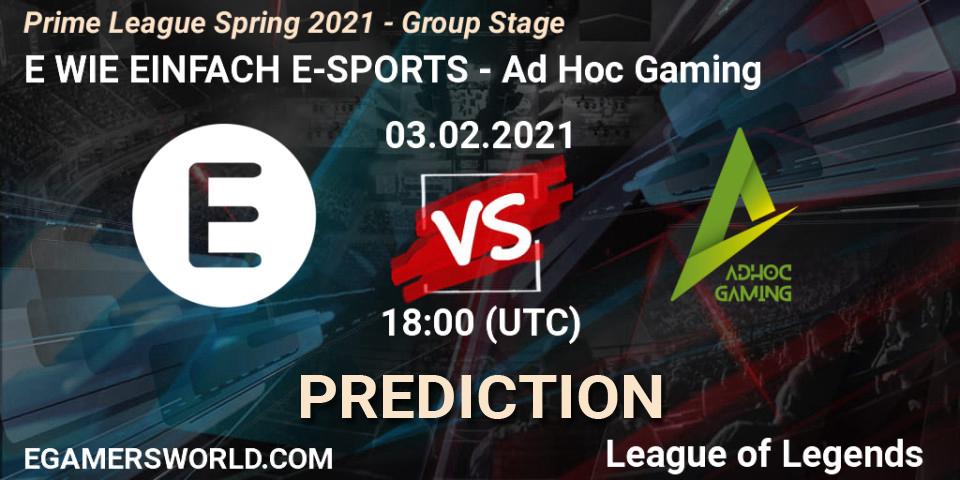 E WIE EINFACH E-SPORTS - Ad Hoc Gaming: прогноз. 03.02.2021 at 18:00, LoL, Prime League Spring 2021 - Group Stage