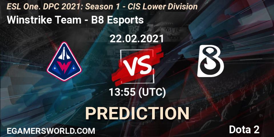 Winstrike Team - B8 Esports: прогноз. 22.02.21, Dota 2, ESL One. DPC 2021: Season 1 - CIS Lower Division