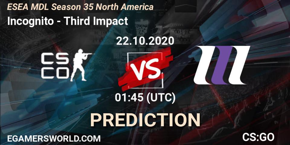 Incognito - Third Impact: прогноз. 22.10.2020 at 01:45, Counter-Strike (CS2), ESEA MDL Season 35 North America