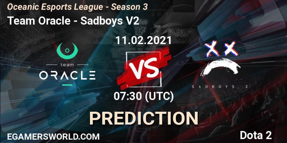 Team Oracle - Sadboys V2: прогноз. 11.02.2021 at 07:31, Dota 2, Oceanic Esports League - Season 3