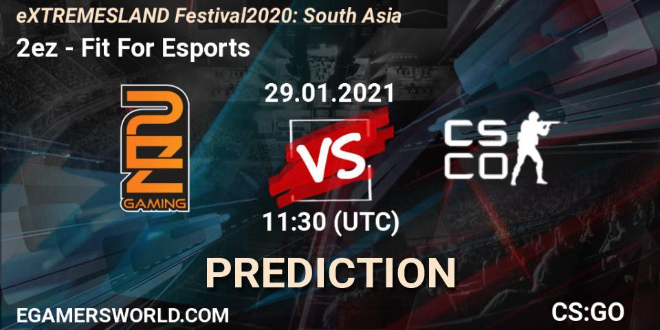 2ez - Fit For Esports: прогноз. 29.01.2021 at 11:30, Counter-Strike (CS2), eXTREMESLAND Festival 2020: South Asia
