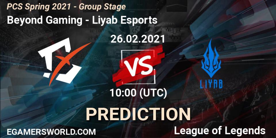 Beyond Gaming - Liyab Esports: прогноз. 26.02.2021 at 13:30, LoL, PCS Spring 2021 - Group Stage