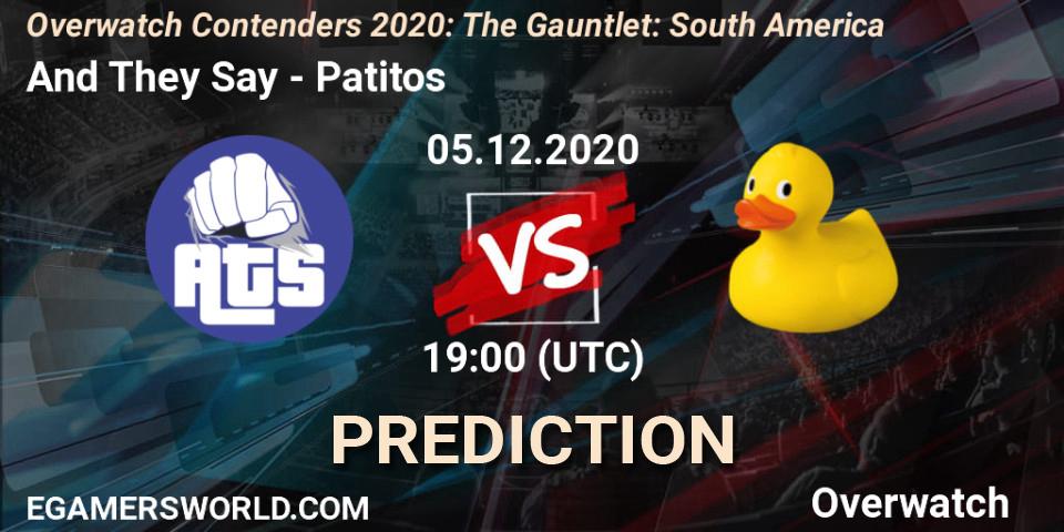 And They Say - Patitos: прогноз. 05.12.2020 at 19:00, Overwatch, Overwatch Contenders 2020: The Gauntlet: South America