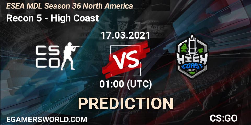 Recon 5 - High Coast: прогноз. 17.03.2021 at 01:00, Counter-Strike (CS2), MDL ESEA Season 36: North America - Premier Division