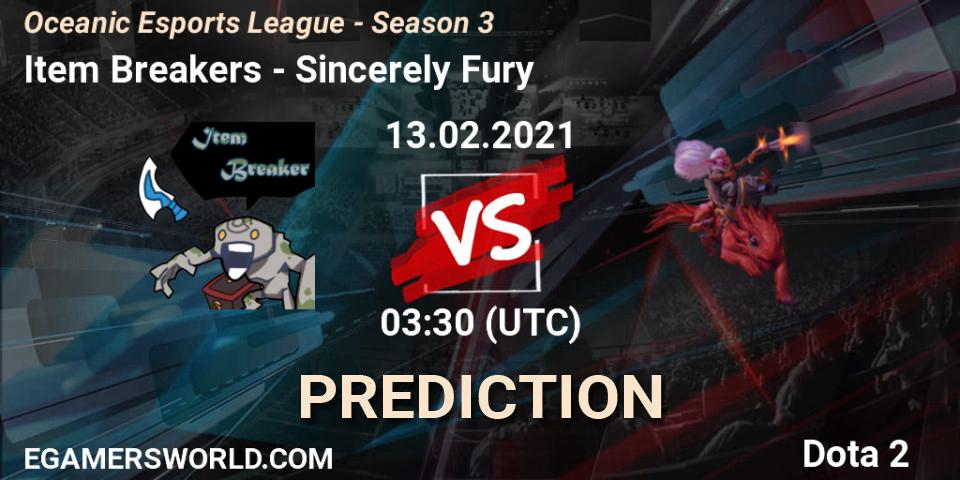 Item Breakers - Sincerely Fury: прогноз. 13.02.2021 at 04:08, Dota 2, Oceanic Esports League - Season 3
