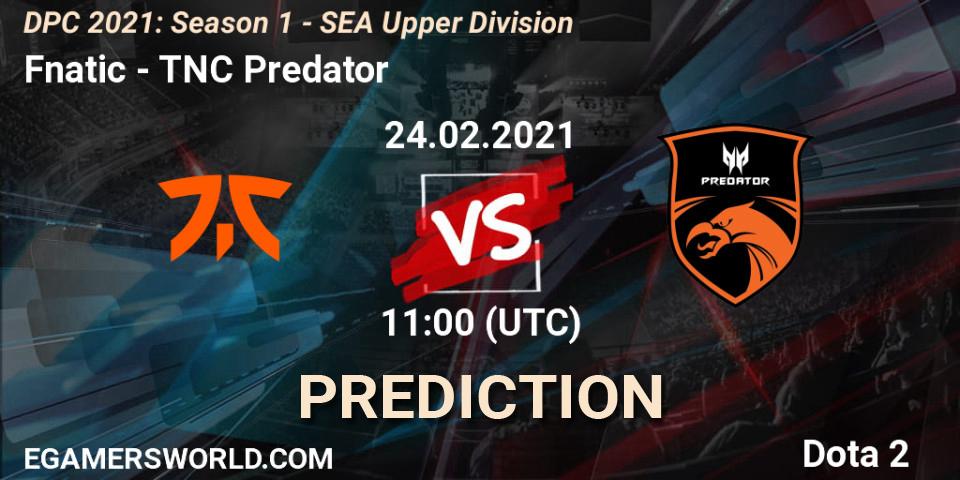Fnatic - TNC Predator: прогноз. 24.02.2021 at 11:33, Dota 2, DPC 2021: Season 1 - SEA Upper Division
