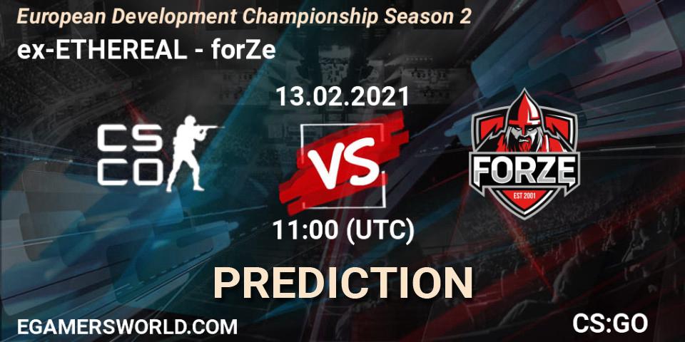 ex-ETHEREAL - forZe: прогноз. 13.02.2021 at 11:00, Counter-Strike (CS2), European Development Championship Season 2