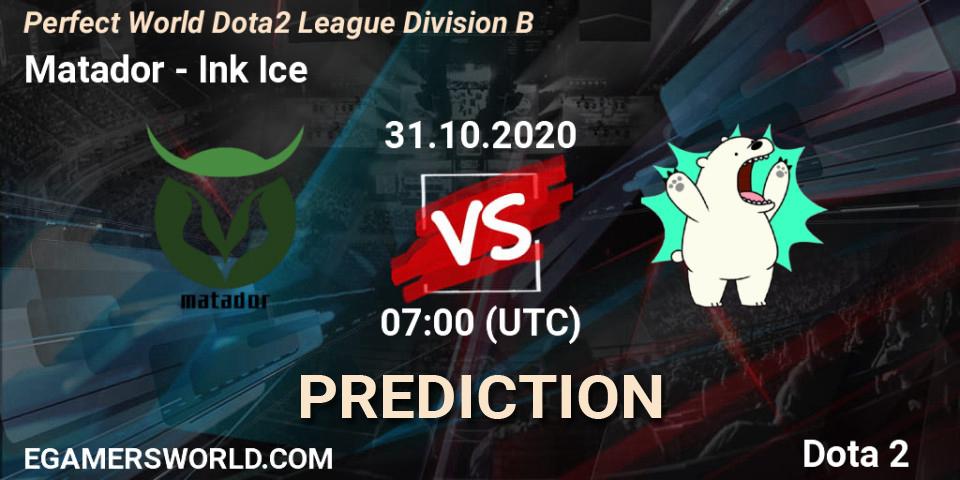 Matador - Ink Ice: прогноз. 31.10.2020 at 07:05, Dota 2, Perfect World Dota2 League Division B